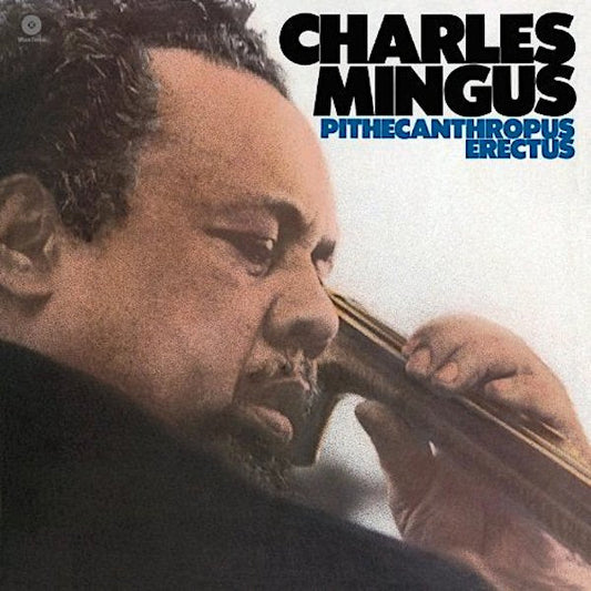 Charles Mingus | Pithecanthropus Erectus | Album