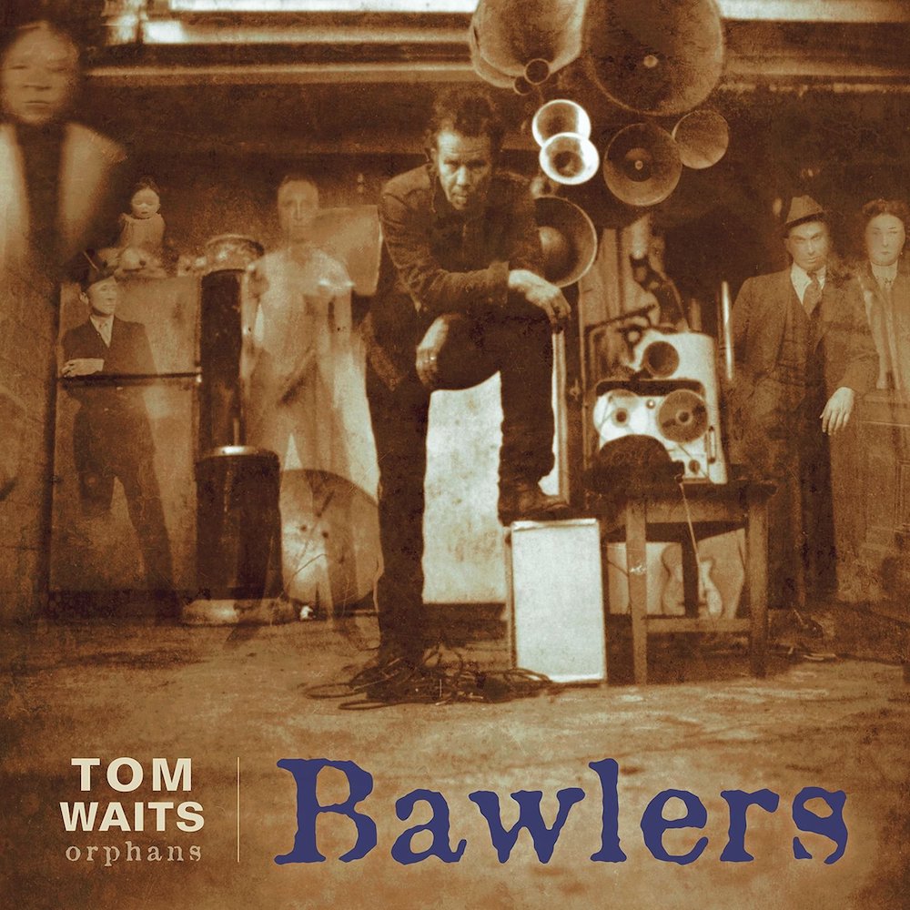 Tom Waits | Orphans: Bawlers (Comp.) | Album