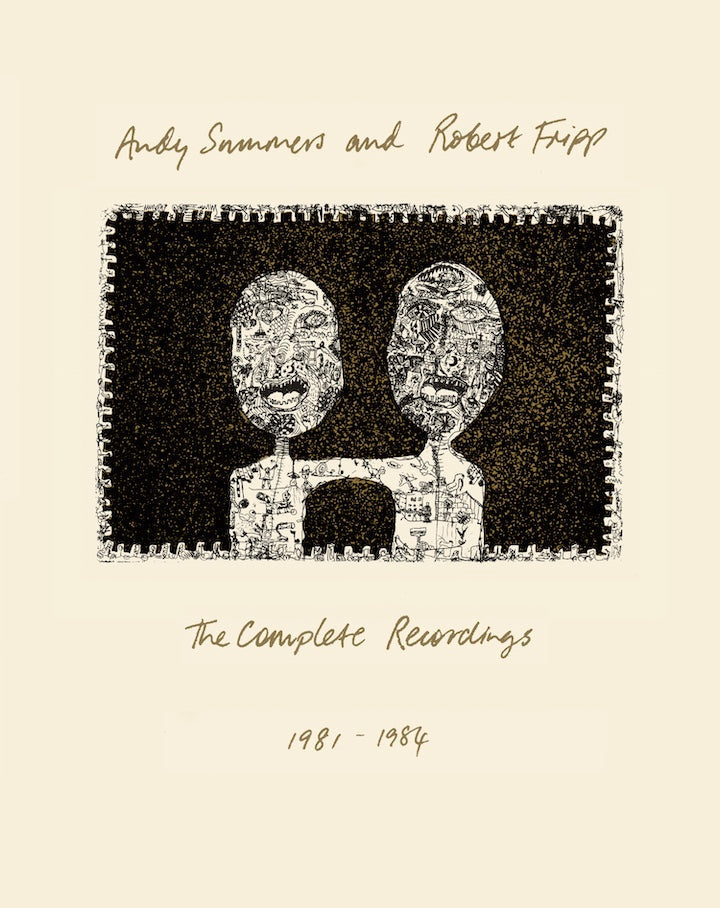 Andy Summers And Robert Fripp - The Complete Recordings 1981-1984 3CD + Blu-Ray