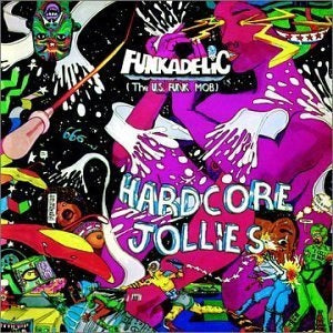 Funkadeklic - Hardcore Jollies (The U.S. Funk Mob) (Remastered)Coloured Vinyl LP