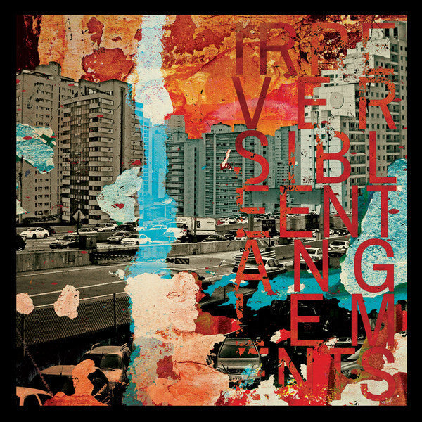 Irreversible Entanglements | Irreversible Entanglements | Album