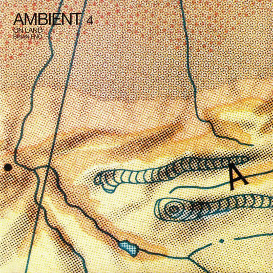 Brian Eno - Ambient 4 (On Land) Vinyl LP