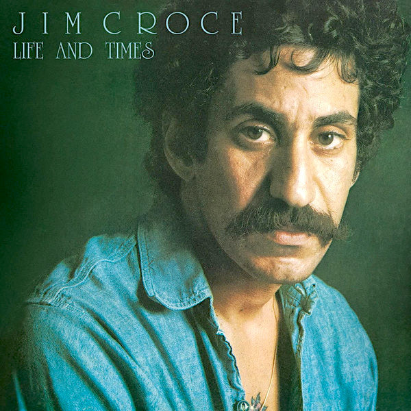 Jim Croce | Life and Times | Album
