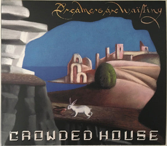 Crowded House - Dreamers Are Waiting Vinyl LP