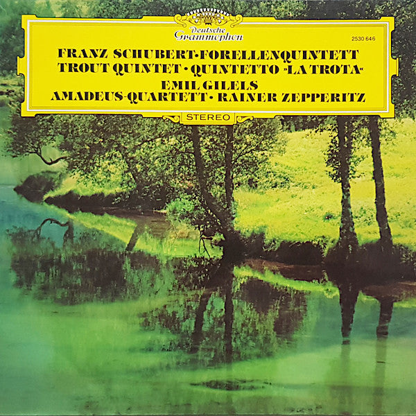 Schubert | Piano Quintet "Trout" (w/ Amadeus Quartet & Emil Gilels) | Album