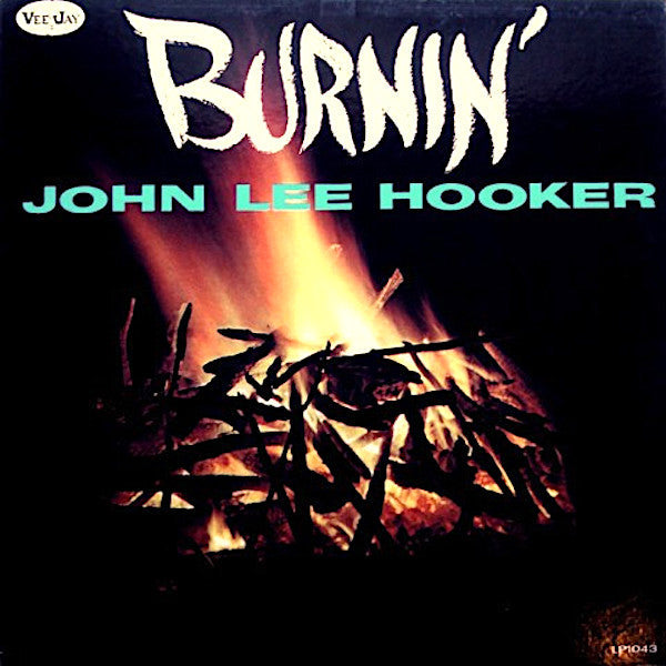 John Lee Hooker | Burnin' | Album