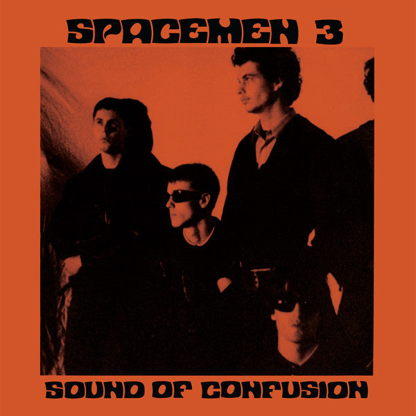 Spacemen 3 | Sound of Confusion | Album