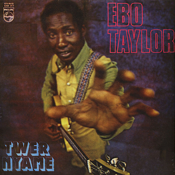 Ebo Taylor | Twer Nyame | Album