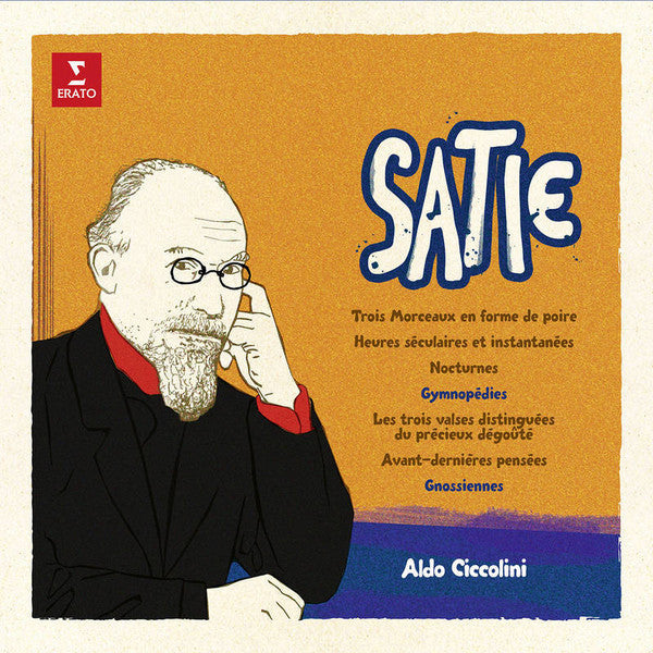 Erik Satie | Gymnopedies, Gnossiennes, Trois Morceaux, Etc. (w/ Aldo Ciccolini) | Album