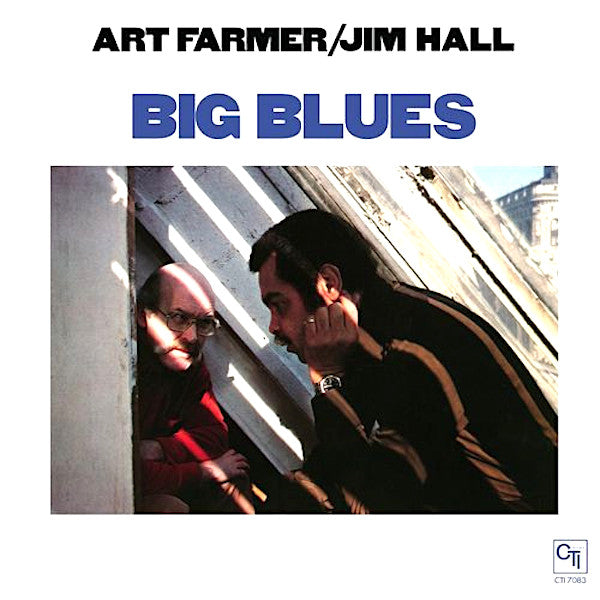 Art Farmer | Big Blues (w/ Jim Hall) | Album