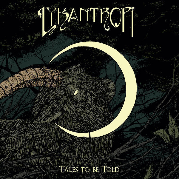 Lykantropi | Tales to be Told | Album