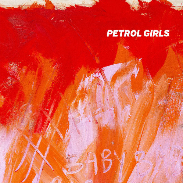 Petrol Girls | Baby | Album