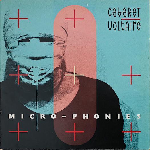 Cabaret Voltaire | Micro-Phonies | Album