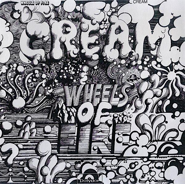 Cream | Wheels Of Fire | Album