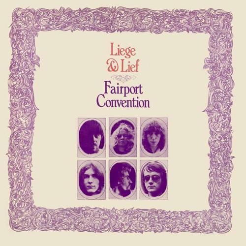 Fairport Convention | Liege & Lief | Album