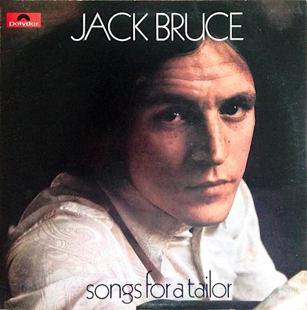 Jack Bruce | Songs For A Tailor | Album