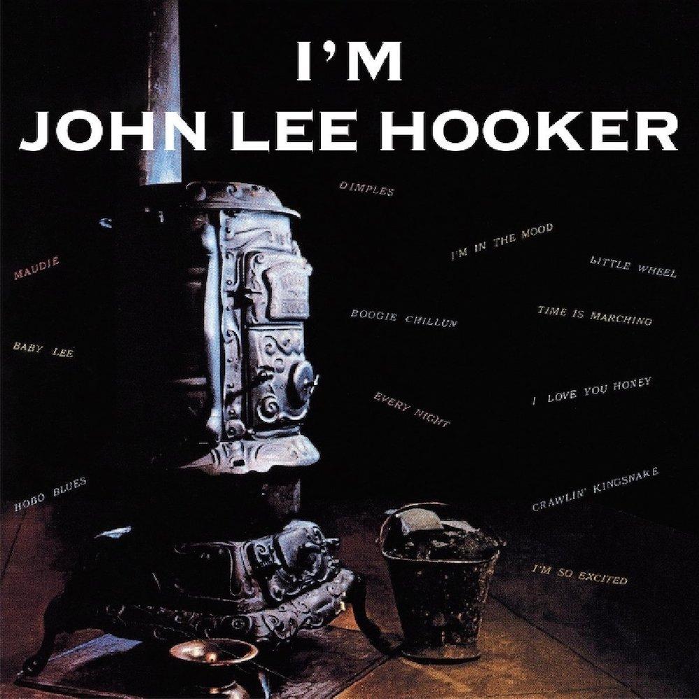 John Lee Hooker | I'm John Lee Hooker | Album