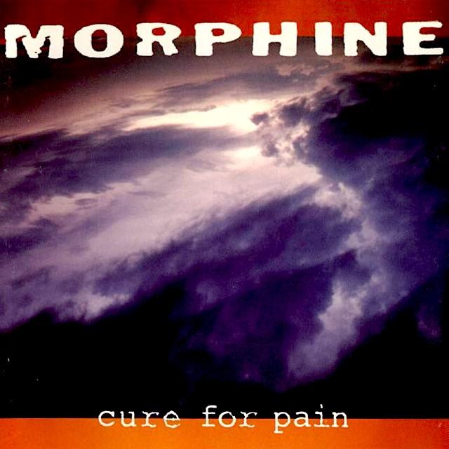 Morphine | Cure For Pain | Album
