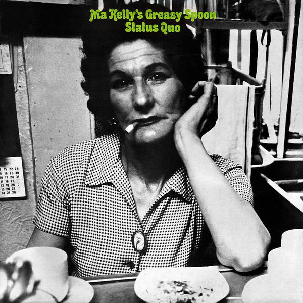Status Quo | Ma Kelly's Greasy Spoon | Album