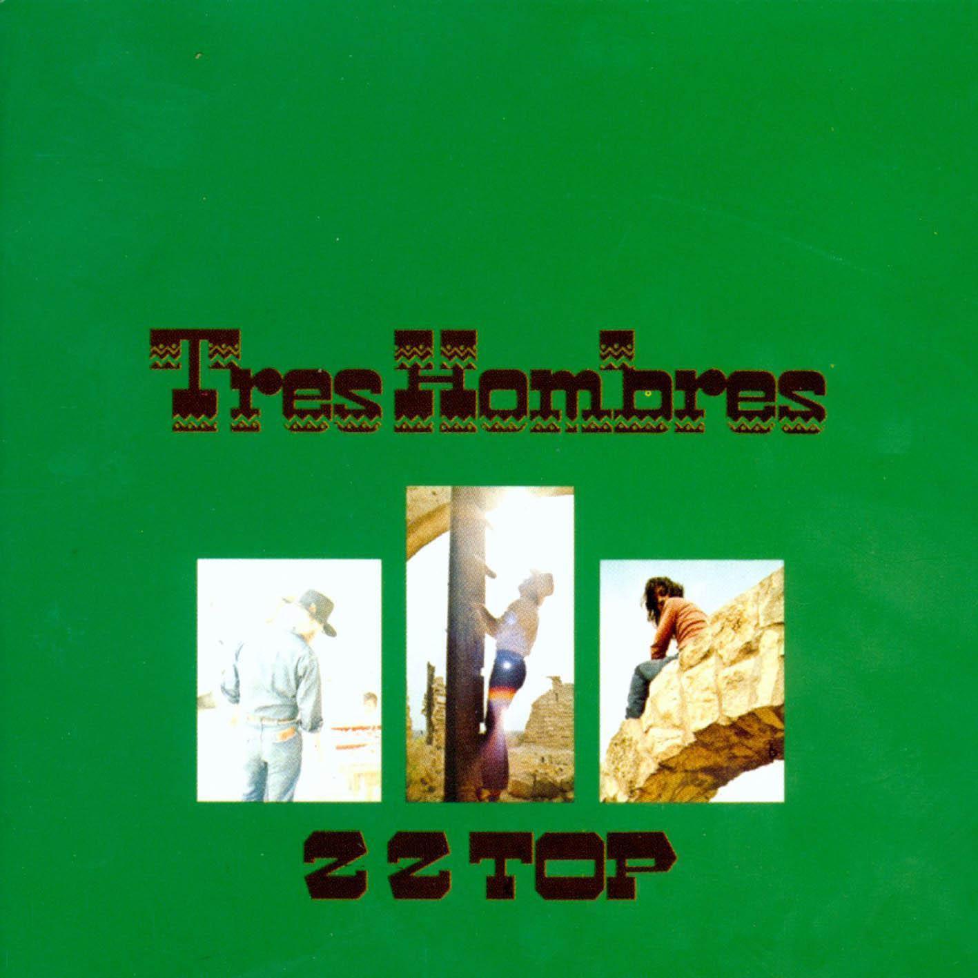 ZZ Top | Tres Hombres | Album