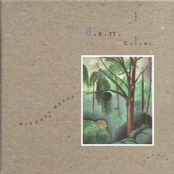 Durutti Column | Without Mercy | Album