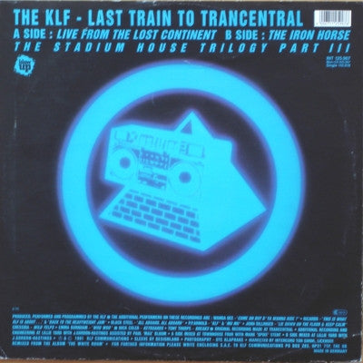 The KLF – Last Train To Trancentral (Live From The Lost Continent) - VINYL 12"