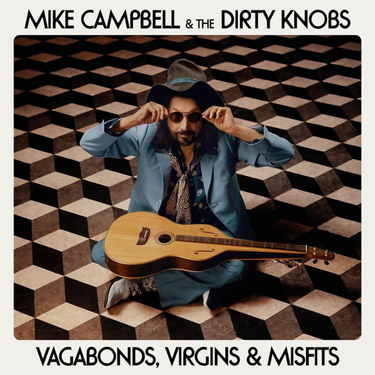 Mike Campbell & The Dirty Knobs Vagabonds, Virgins & Misfits Vinyl LP 2024