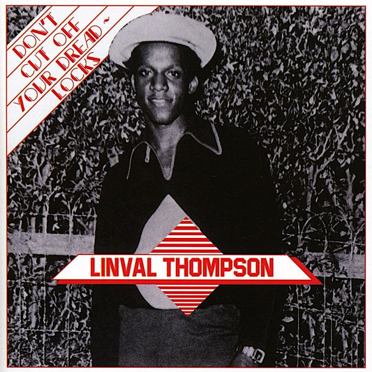 Linval Thompson | Don't Cut Off Your Dreadlocks | Album