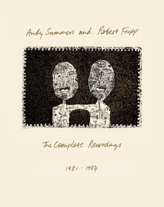 Andy Summers And Robert Fripp - The Complete Recordings 1981-1984 3CD + Blu-Ray