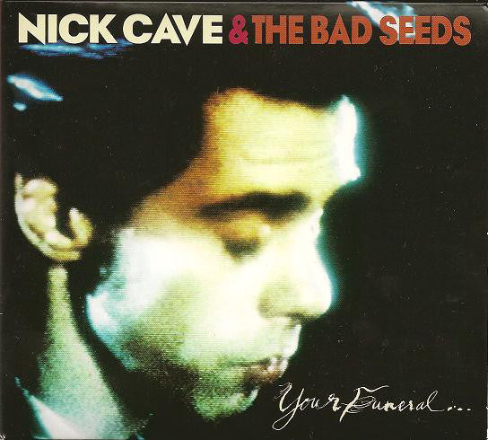 Nick Cave & The Bad Seeds Your Funeral ... My Trial - 2 x 180 GRAM VINYL LP SET - NEW