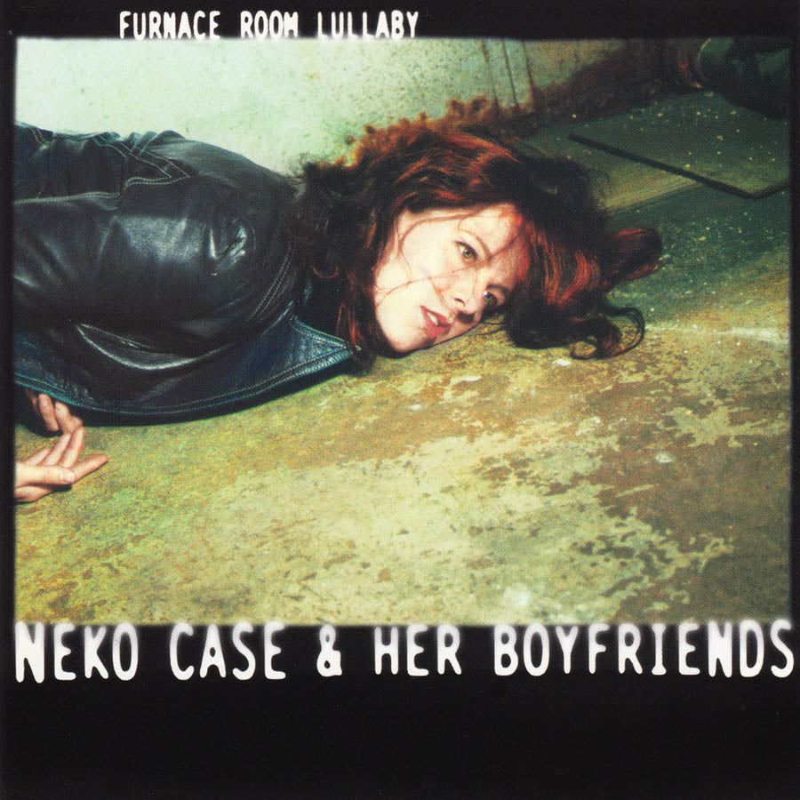 Neko Case | Furnace Room Lullaby (w/ Her Boyfriends) | Album
