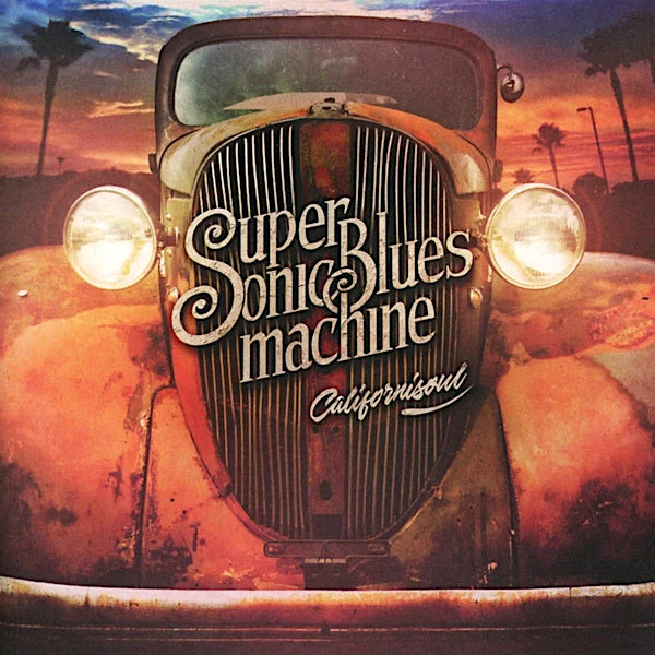 Supersonic Blues Machine | Californisoul | Album