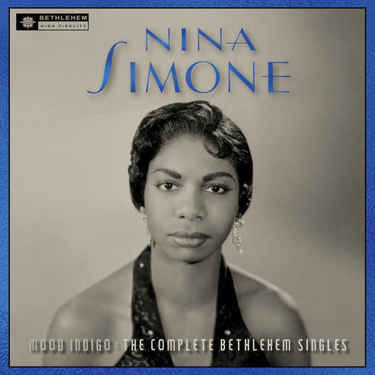 Nina Simone | Mood Indigo: The Complete Bethlehem Singles (Comp.) | Album
