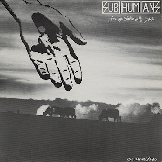 Subhumans | From the Cradle to the Grave | Album