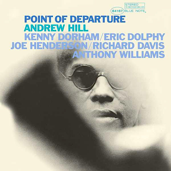Andrew Hill | Point of Departure | Album