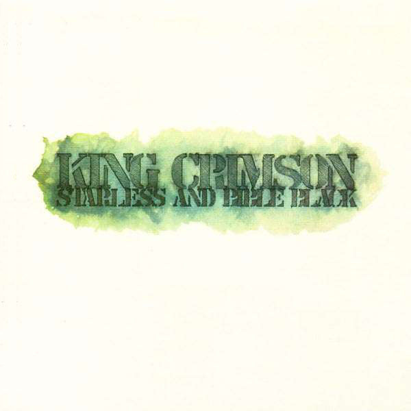 King Crimson | Starless and Bible Black | Album