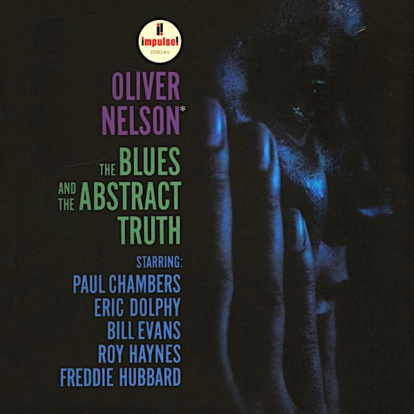 Oliver Nelson | The Blues and the Abstract Truth | Album