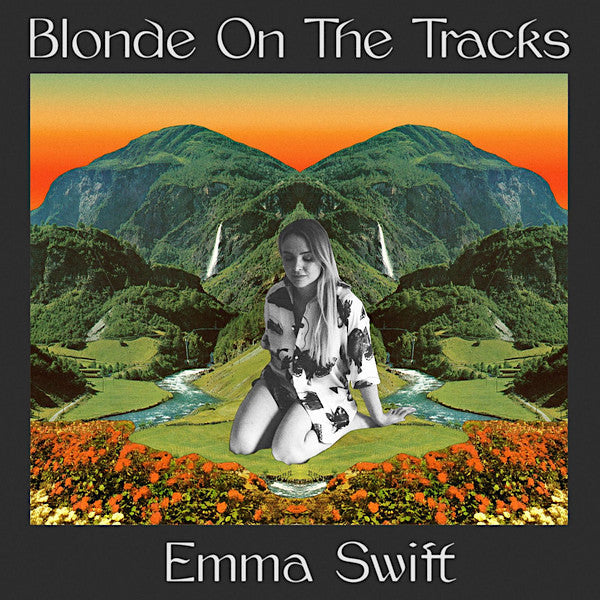 Emma Swift | Blonde on the Tracks | Album