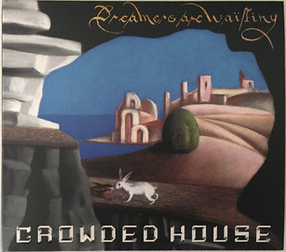 Crowded House - Dreamers Are Waiting Vinyl LP