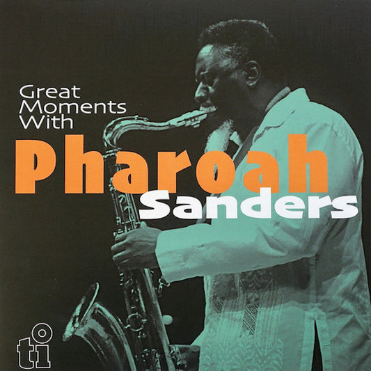 Pharoah Sanders | Great Moments With Pharoah Sanders (Comp.) | Album