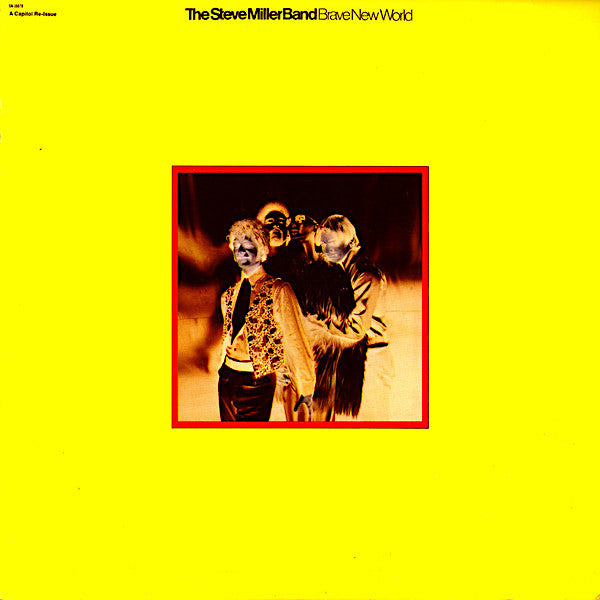 Steve Miller Band | Brave New World | Album