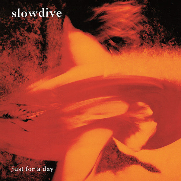 Slowdive | Just For a Day | Album