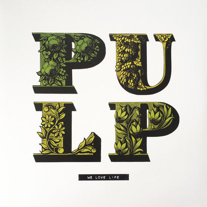 Pulp - We Love Life Vinyl LP