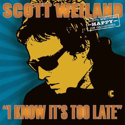 Scott Weiland - "I Know It's Too Late / Missing Cleveland (Live)" - 7" Orange Vinyl  [Record Store Day 2025]