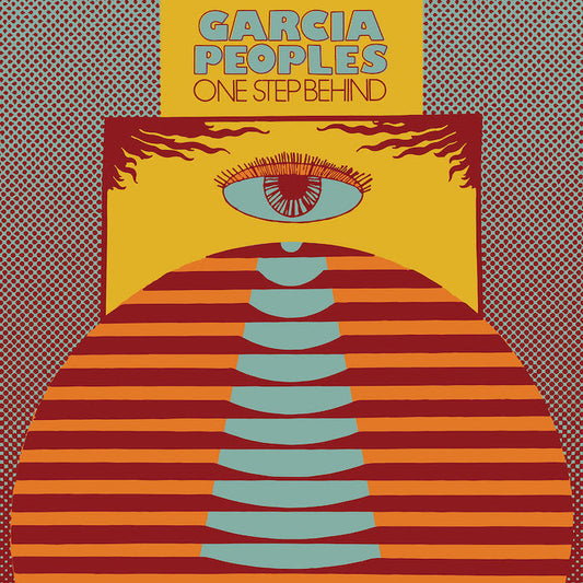 Garcia Peoples | One Step Behind | Album