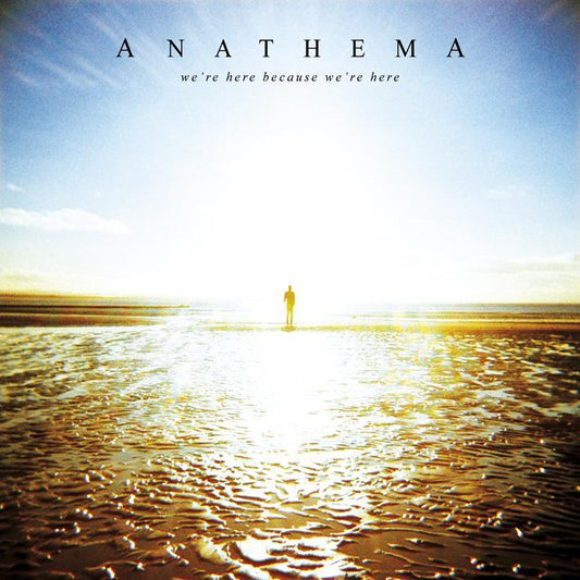 Anathema | We're Here Because We're Here | Album