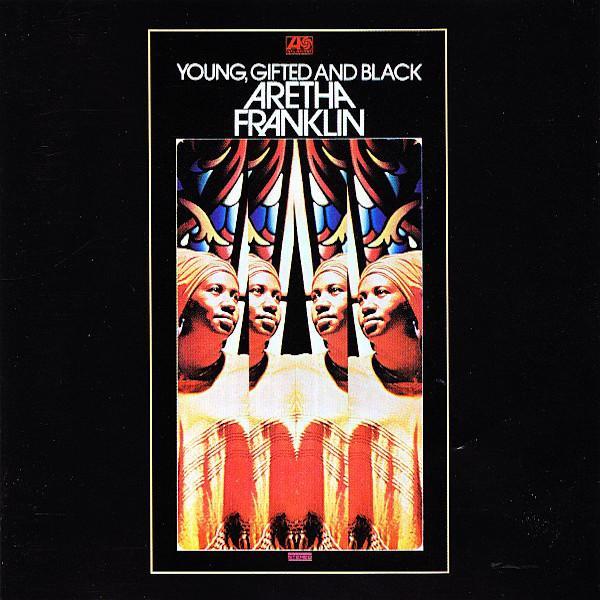 Aretha Franklin | Young Gifted and Black | Album
