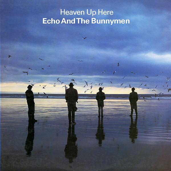 Echo & The Bunnymen | Heaven up Here | Album