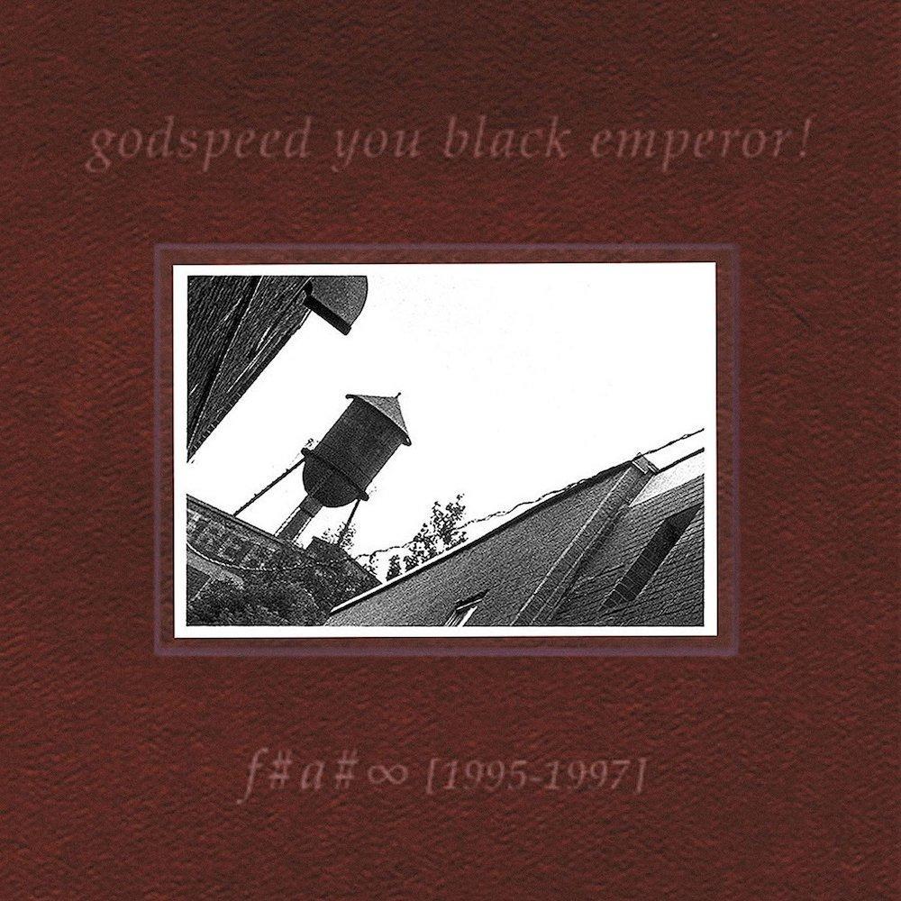 Godspeed You! Black Emperor | F# A# Infinity | Album