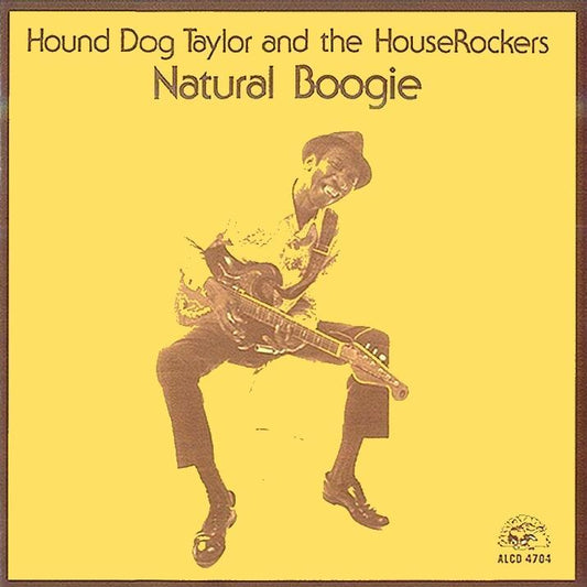 Hound Dog Taylor | Natural Boogie | Album